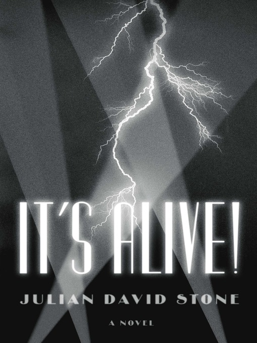 Title details for It's Alive! by Julian David Stone - Available